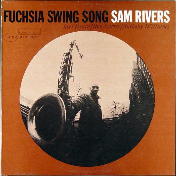 Sam Rivers - Fuchsia Swing Song (Blue Note Classic Vinyl)