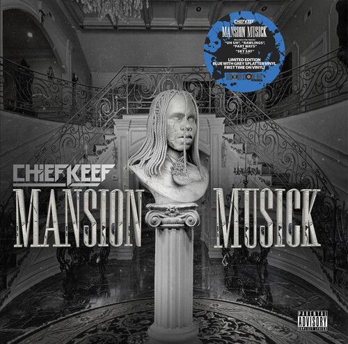 Chief Keef - Mansion Musick