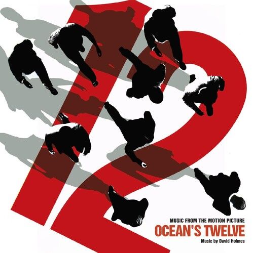 David Holmes - Ocean&#39;s Twelve -- Music From The Motion Picture