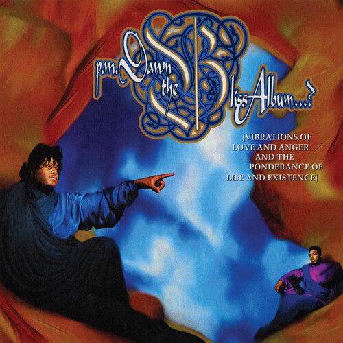 P.M. Dawn - The Bliss Album...? (Vibrations of Love and Anger and the Ponderance of Life and Existence)