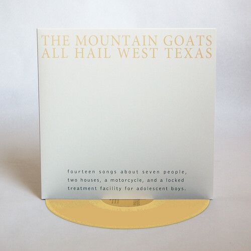 The Mountain Goats - All Hail West Texas