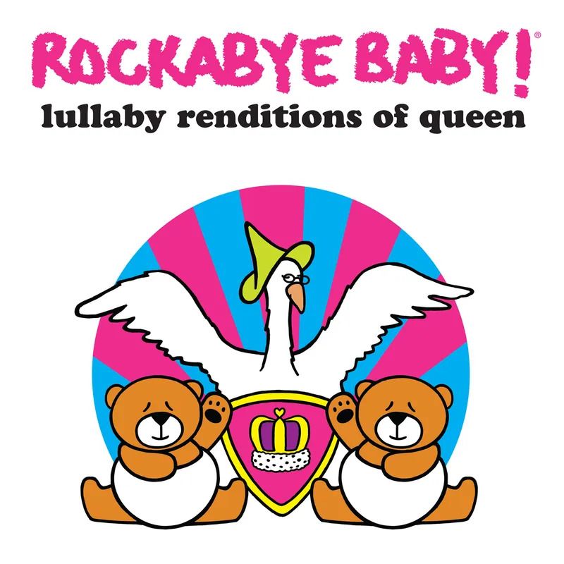 Rockabye Baby - Lullaby Renditions of Queen