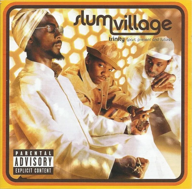Slum Village - Trinity (Past, Present And Future)