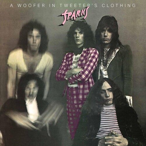 Sparks - A Woofer In A Tweeter&#39;s Clothing