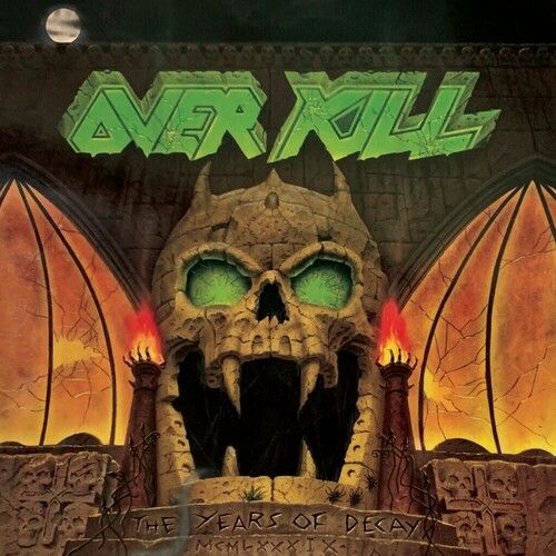 Over Kill - Years Of Decay
